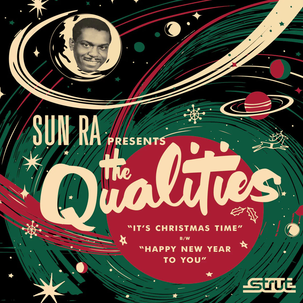 SUN RA PRESENTS THE QUALITIES - It’s Christmas Time / Happy New Year To You! (Vinyle 7'')