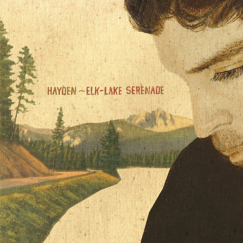 HAYDEN - Elk-Lake Serenade (Vinyle) PRÉCOMMANDE