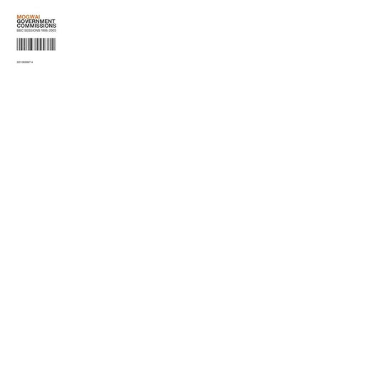 MOGWAI - Government Commissions - BBC Sessions 1996-2003 (Vinyle)