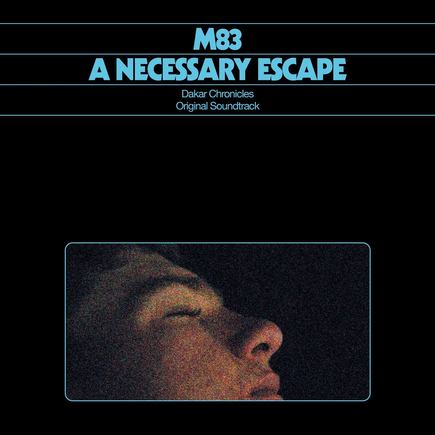 M83 - A Necessary Escape - Dakar Chronicles O.S.T. (Vinyle)