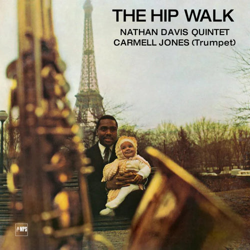 NATHAN DAVIS QUINTE FEATURING CARMEN JONES - The Hip Walk (Vinyle)