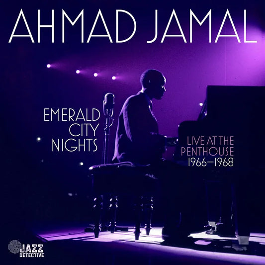 AHMAD JAMAL - Emerald City Nights: Live At The Penthouse (1966-1968) (Vinyle)