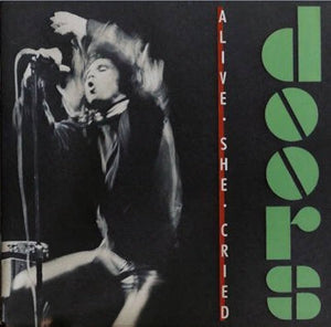 DOORS - Alive She Cried (Vinyle)