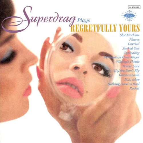 SUPERDRAG - Regretfully Yours (Vinyle)