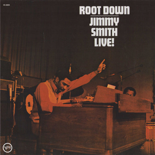 JIMMY SMITH - Root Down - Jimmy Smith Live! (Vinyle)