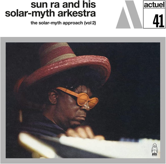 SUN RA AND HIS SOLAR-MYTH ARKESTRA - The Solar-Myth Approach (vol 2) (Vinyle)