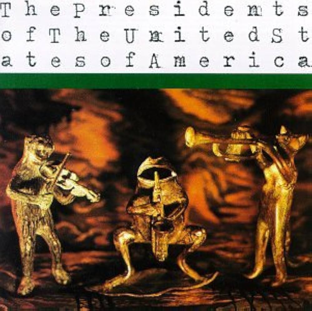 THE PRESIDENTS OF THE UNITED STATES OF AMERICA - The Presidents Of The United States Of America (Vinyle)