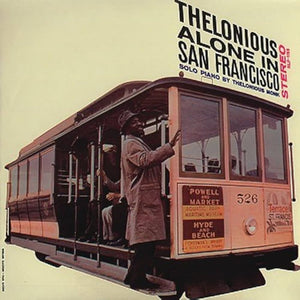 THELONIOUS MONK - Thelonious Alone In San Francisco (Vinyle)