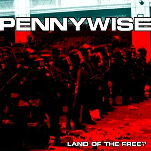 PENNYWISE - Land Of The Free? (Vinyle)