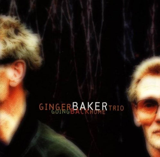 GINGER BAKER TRIO - Going Back Home (Vinyle)