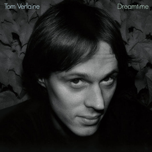TOM VERLAINE - Dreamtime (Vinyle) PRÉCOMMANDE (23 octobre)