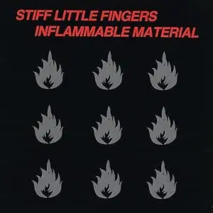 STIFF LITTLE FINGERS - Inflammable Material (Vinyle)