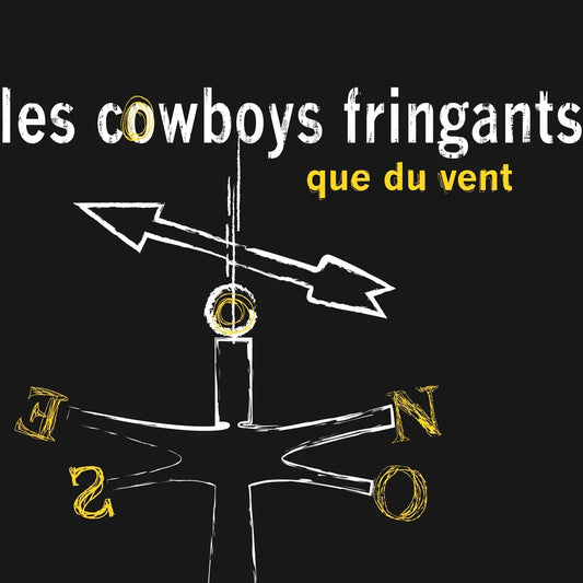 LES COWBOYS FRINGUANTS - Que du vent (Vinyle) PRÉCOMMANDE