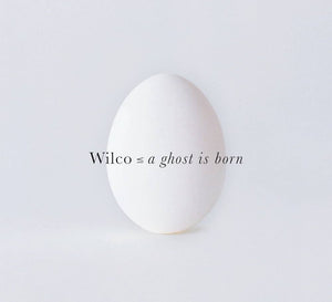 WILCO - A Ghost is Born (Vinyle)