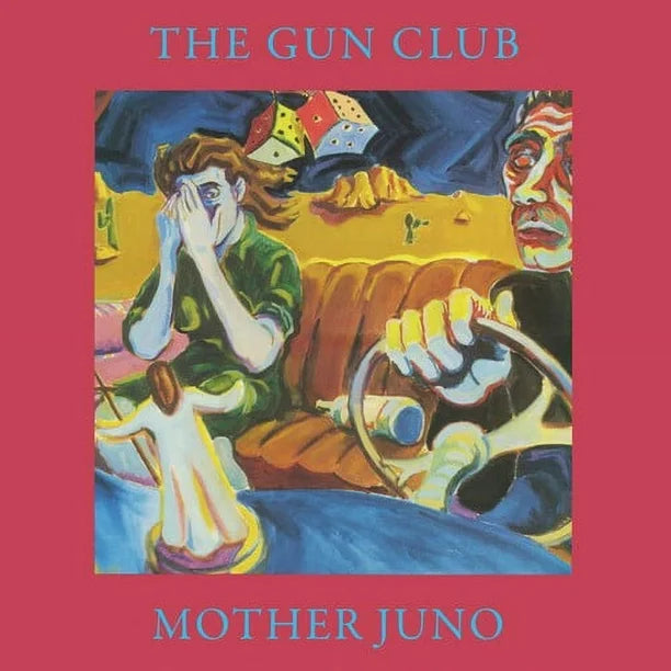 THE GUN CLUB - Mother Juno (Vinyle)