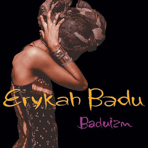 ERYKAH BADU - Baduizm (Vinyle)