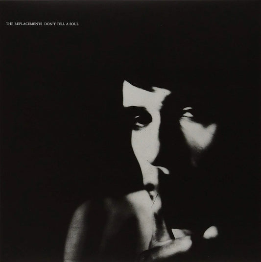THE REPLACEMENTS - Don't Tell A Soul (Vinyle)