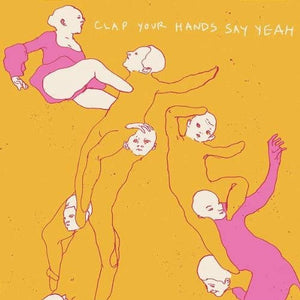 CLAP YOUR HANDS SAY YEAH - Clap Your Hands Say Yeah (Vinyle)