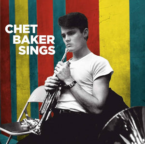 CHET BAKER - Chet Baker Sings (Vinyle)