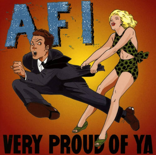 AFI - Very Proud Of Ya (Vinyle)