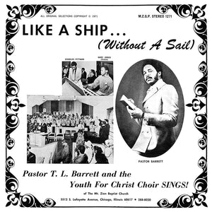 PASTOR T. L. BARRETT AND THE YOUTH FOR CHRIST CHOIR -  Like A Ship... (Without A Sail) (Vinyle)