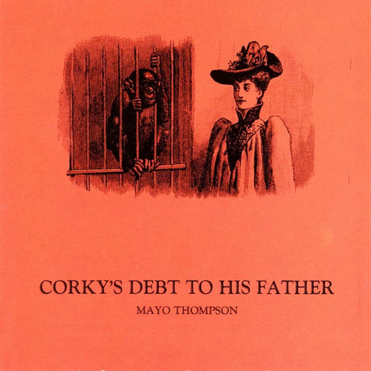 MAYO THOMPSON - Corky's Debt To His Father (Vinyle)