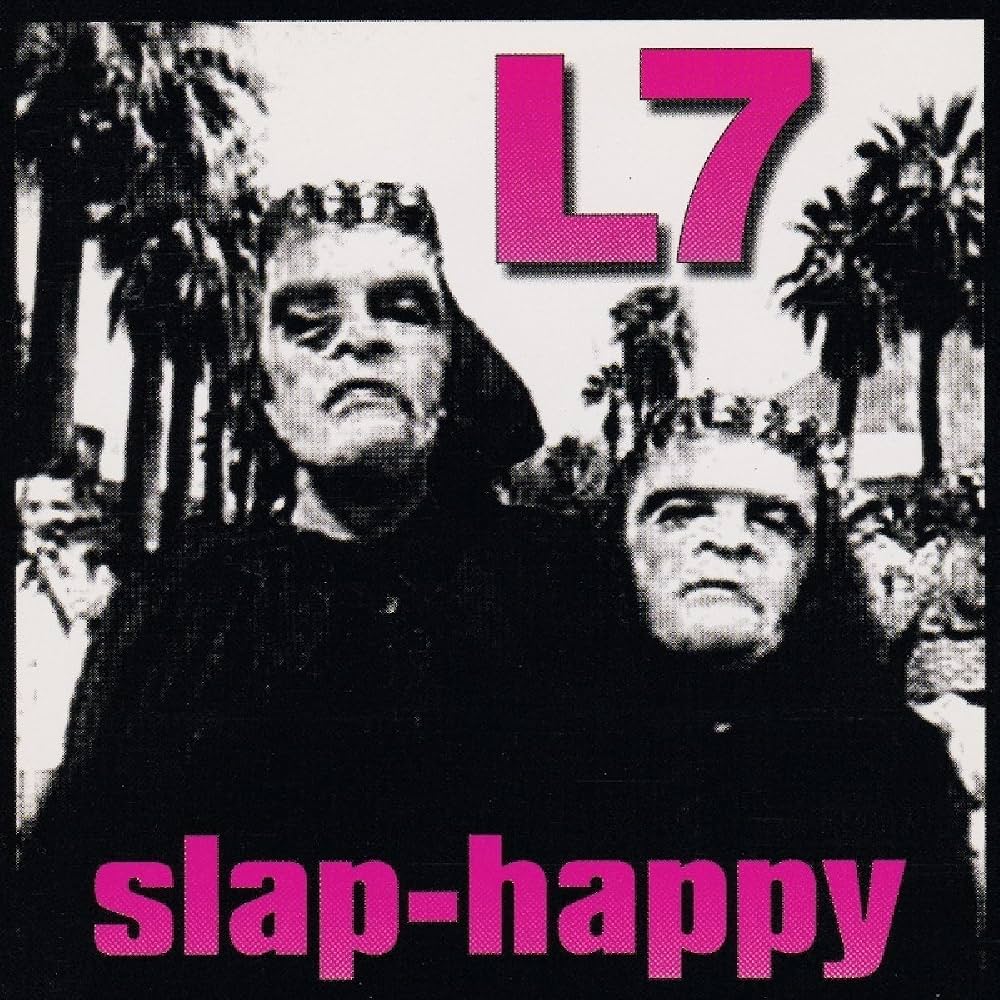 L7 - Slap-Happy (Vinyle)