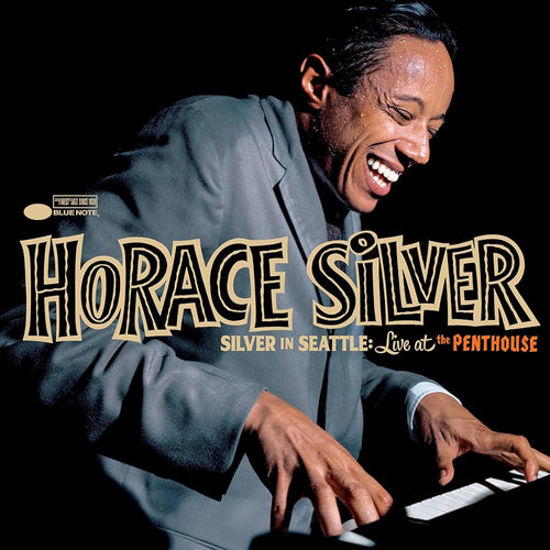 HORACE SILVER - Silver in Seattle: Live at the Penthouse (Vinyle) PRÉCOMMANDE
