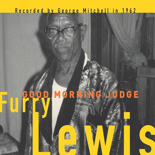 FURRY LEWIS - Good Morning Judge (Vinyle)
