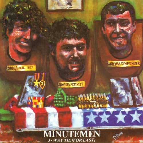 MINUTEMEN - 3-Way Tie (For Last) (Vinyle)