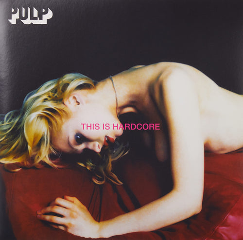 PULP - This Is Hardcore (Vinyle)