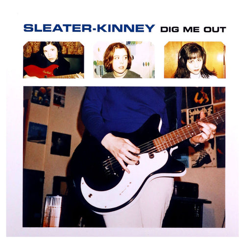 SLEATER-KINNEY - Dig Me Out (Vinyle)
