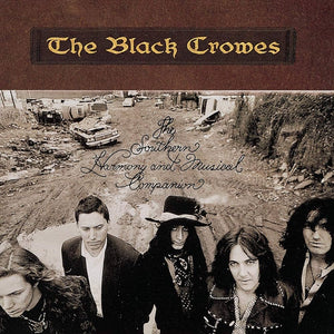 THE BLACK CROWES - The Southern Harmony And Musical Companion (Vinyle)