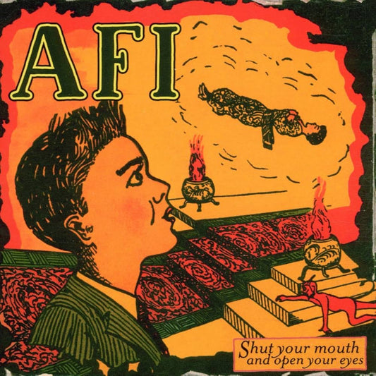 AFI - Shut Your Mouth And Open Your Eyes (Vinyle)