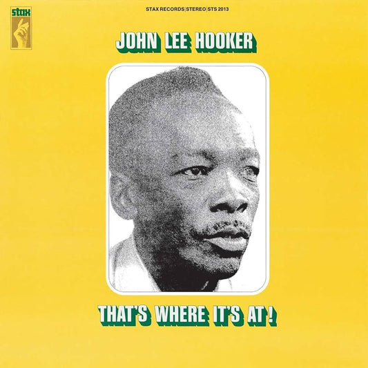 JOHN LEE HOOKER - That's Where It's At (Vinyle)