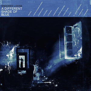 KNOCKED LOOSE - A Different Shade Of Blue (Vinyle)