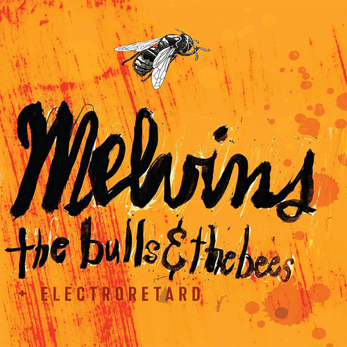 MELVINS - The Bulls & the Bees (Vinyle)