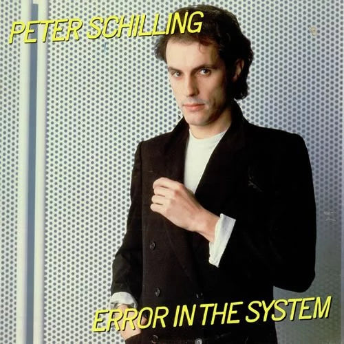 PETER SCHILLING - Error In The System (Vinyle)