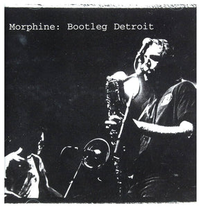 MORPHINE - Bootleg Detroit RSD2025 (Vinyle)