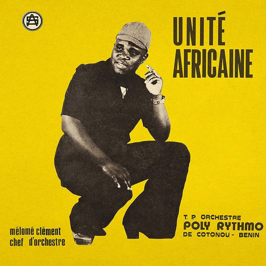 T. P. ORCHESTRE POLY RYTHMO DE COTONOU - Unité Africaine (Vinyle)