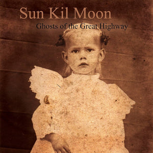 SUN KIL MOON - Ghosts Of The Great Highway (Vinyle)