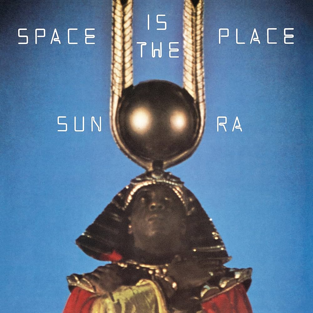 SUN RA AND THE INTERGALACTIC INFINITY ORCHESTRA -  Space Is The Place (Vinyle)