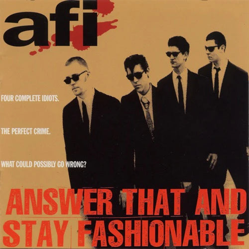 AFI - Answer That And Stay Fashionable (Vinyle)