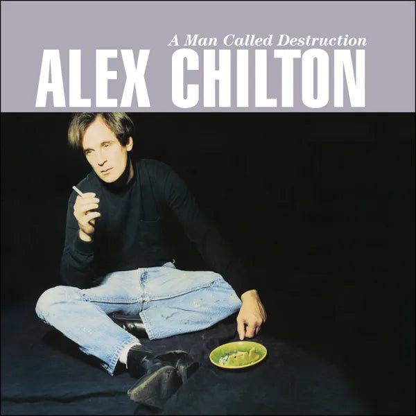 ALEX CHILTON - A Man Called Destruction (Vinyle)