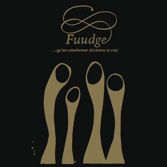 FUUDGE - ...qu'un cauchemar devienne si vrai (Vinyle)