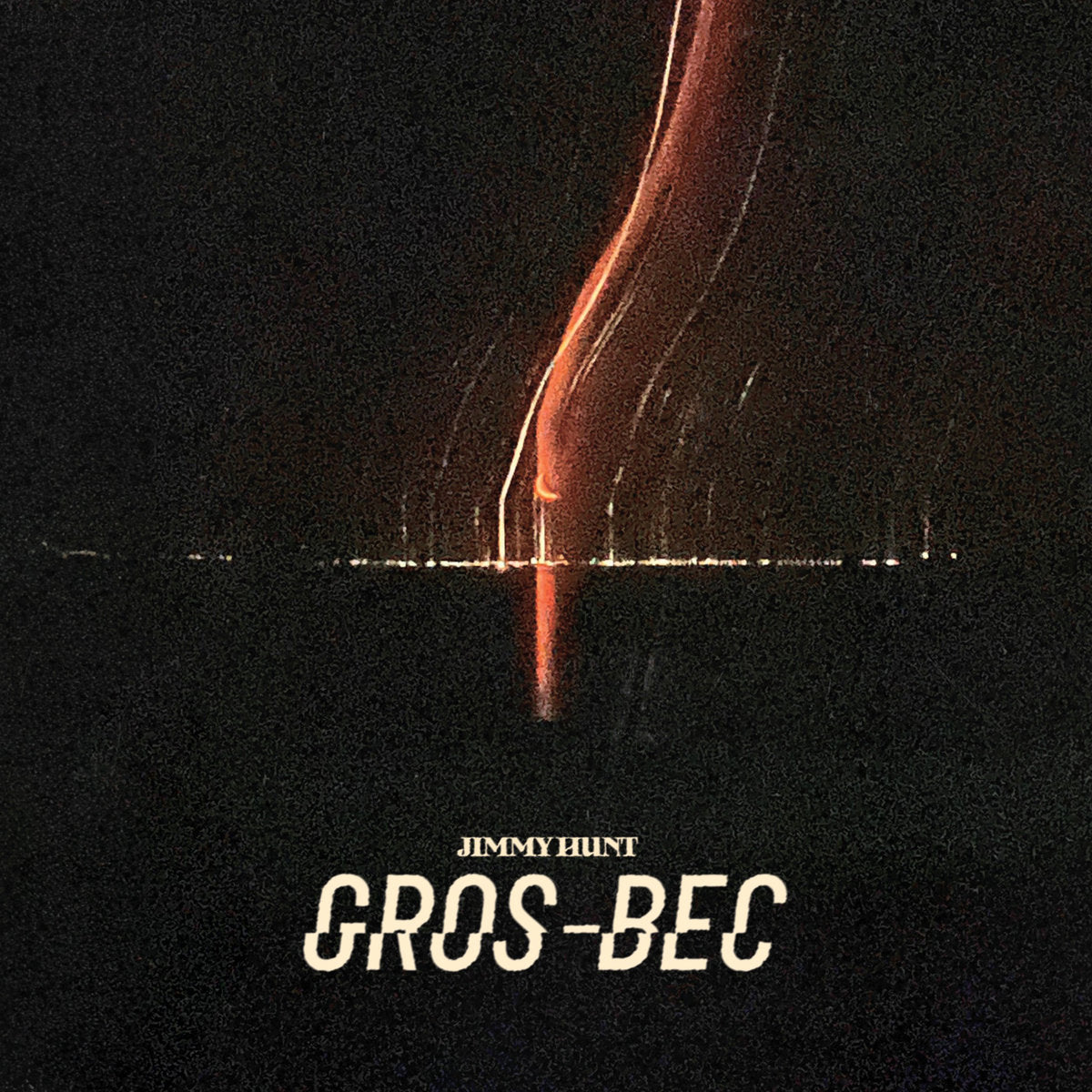 JIMMY HUNT - Gros-bec (Vinyle)