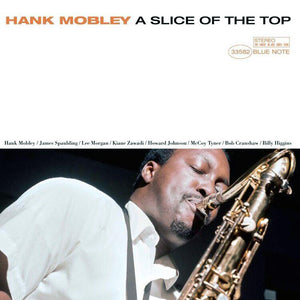 HANK MOBLEY - A Slice Of The Top (Vinyle)