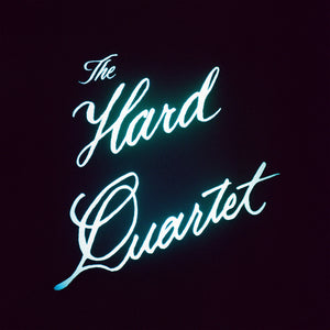 THE HARD QUARTET - The Hard Quartet (Vinyle)