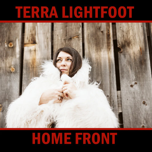 TERRA LIGHTFOOT - Home Front (Vinyle)
