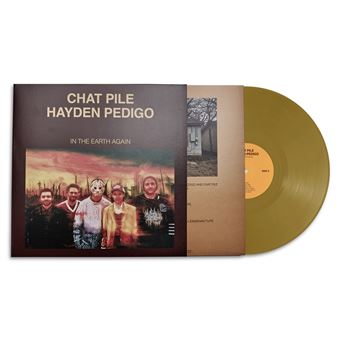 CHAT PILE & HAYDEN PEDIGO - In The Earth Again (Vinyle) PRÉCOMMANDE